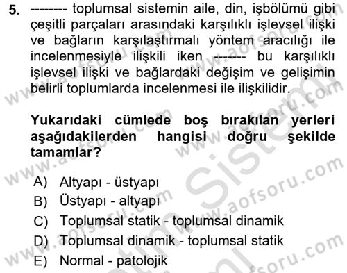 Sosyolojide Araştırma Yöntem ve Teknikleri Dersi 2021 - 2022 Yılı (Final) Dönem Sonu Sınav Soruları 5. Soru