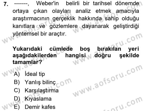 Sosyolojide Araştırma Yöntem ve Teknikleri Dersi 2021 - 2022 Yılı (Final) Dönem Sonu Sınav Soruları 7. Soru