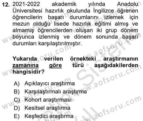Sosyolojide Araştırma Yöntem ve Teknikleri Dersi 2021 - 2022 Yılı Yaz Okulu Sınav Soruları 12. Soru