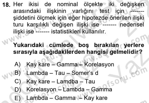 Sosyolojide Araştırma Yöntem ve Teknikleri Dersi 2021 - 2022 Yılı Yaz Okulu Sınav Soruları 18. Soru