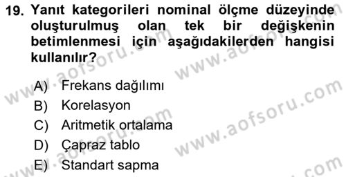 Sosyolojide Araştırma Yöntem ve Teknikleri Dersi 2021 - 2022 Yılı Yaz Okulu Sınavı 19. Soru