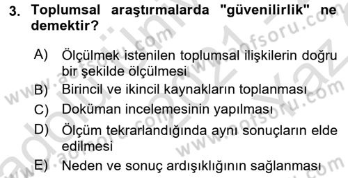 Sosyolojide Araştırma Yöntem ve Teknikleri Dersi 2021 - 2022 Yılı Yaz Okulu Sınavı 3. Soru