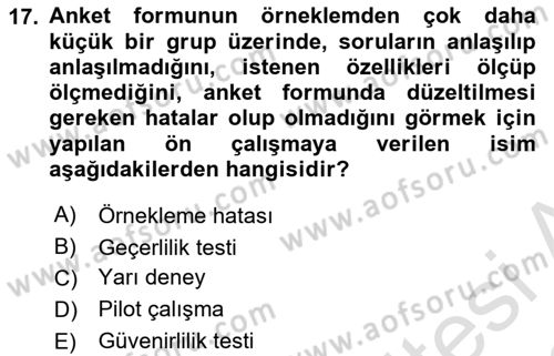 Sosyolojide Araştırma Yöntem ve Teknikleri Dersi 2022 - 2023 Yılı (Vize) Ara Sınav Soruları 17. Soru