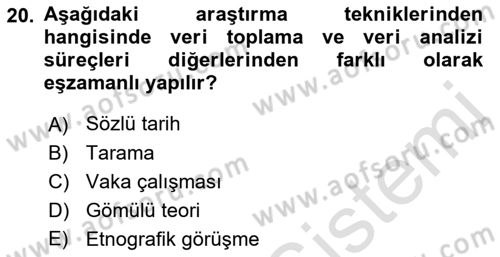 Sosyolojide Araştırma Yöntem ve Teknikleri Dersi 2022 - 2023 Yılı (Vize) Ara Sınav Soruları 20. Soru