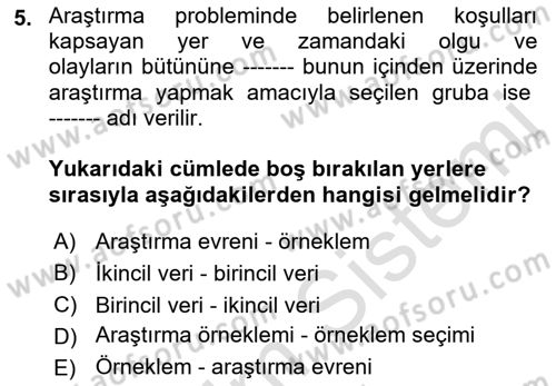 Sosyolojide Araştırma Yöntem ve Teknikleri Dersi Ara Sınavı Deneme Sınav Soruları 5. Soru