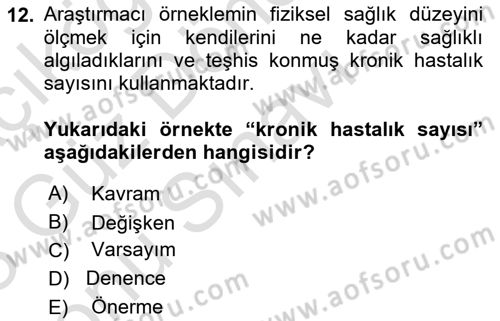 Sosyolojide Araştırma Yöntem ve Teknikleri Dersi 2022 - 2023 Yılı (Final) Dönem Sonu Sınav Soruları 12. Soru