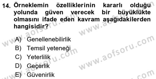 Sosyolojide Araştırma Yöntem ve Teknikleri Dersi 2022 - 2023 Yılı (Final) Dönem Sonu Sınav Soruları 14. Soru