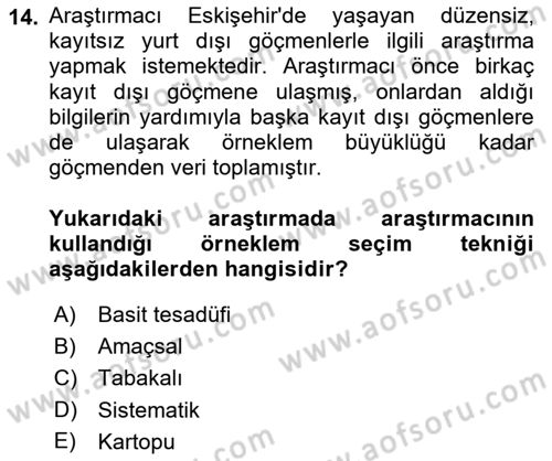 Sosyolojide Araştırma Yöntem ve Teknikleri Dersi 2022 - 2023 Yılı Yaz Okulu Sınav Soruları 14. Soru