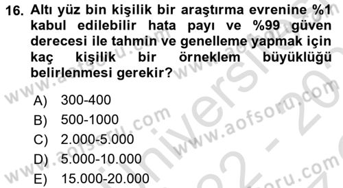 Sosyolojide Araştırma Yöntem ve Teknikleri Dersi 2022 - 2023 Yılı Yaz Okulu Sınav Soruları 16. Soru