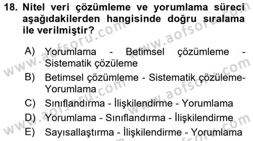 Sosyolojide Araştırma Yöntem ve Teknikleri Dersi 2022 - 2023 Yılı Yaz Okulu Sınav Soruları 18. Soru