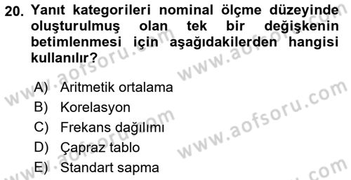 Sosyolojide Araştırma Yöntem ve Teknikleri Dersi 2022 - 2023 Yılı Yaz Okulu Sınav Soruları 20. Soru
