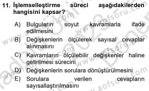 Sosyolojide Araştırma Yöntem ve Teknikleri Dersi 2023 - 2024 Yılı (Final) Dönem Sonu Sınav Soruları 11. Soru