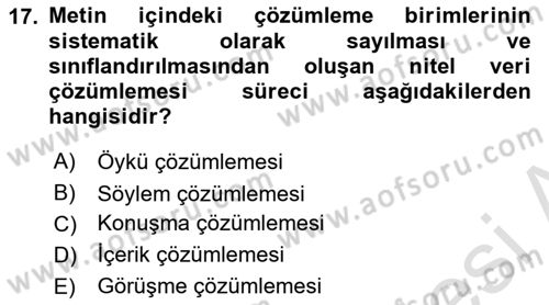 Sosyolojide Araştırma Yöntem ve Teknikleri Dersi 2023 - 2024 Yılı (Final) Dönem Sonu Sınav Soruları 17. Soru