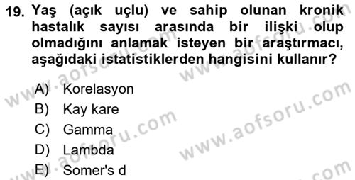 Sosyolojide Araştırma Yöntem ve Teknikleri Dersi 2023 - 2024 Yılı (Final) Dönem Sonu Sınav Soruları 19. Soru