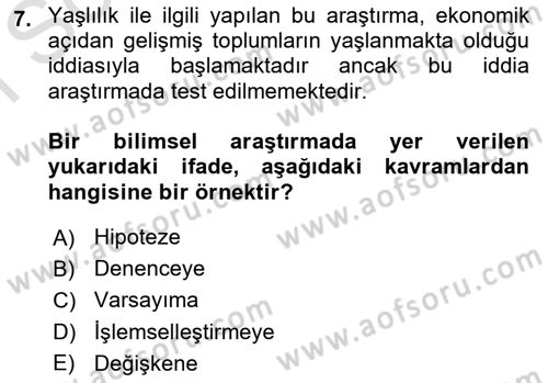 Sosyolojide Araştırma Yöntem ve Teknikleri Dersi 2023 - 2024 Yılı (Final) Dönem Sonu Sınav Soruları 7. Soru