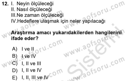 Sosyolojide Araştırma Yöntem ve Teknikleri Dersi 2023 - 2024 Yılı Yaz Okulu Sınav Soruları 12. Soru
