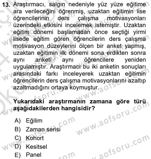 Sosyolojide Araştırma Yöntem ve Teknikleri Dersi 2023 - 2024 Yılı Yaz Okulu Sınav Soruları 13. Soru