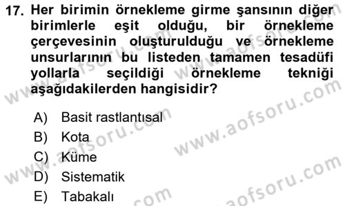 Sosyolojide Araştırma Yöntem ve Teknikleri Dersi 2023 - 2024 Yılı Yaz Okulu Sınav Soruları 17. Soru