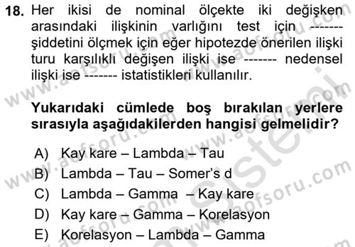 Sosyolojide Araştırma Yöntem ve Teknikleri Dersi 2023 - 2024 Yılı Yaz Okulu Sınav Soruları 18. Soru
