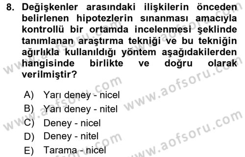 Sosyolojide Araştırma Yöntem ve Teknikleri Dersi 2023 - 2024 Yılı Yaz Okulu Sınav Soruları 8. Soru