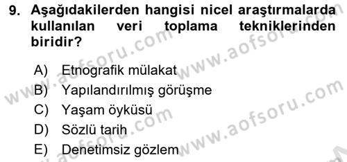 Sosyolojide Araştırma Yöntem ve Teknikleri Dersi 2023 - 2024 Yılı Yaz Okulu Sınav Soruları 9. Soru