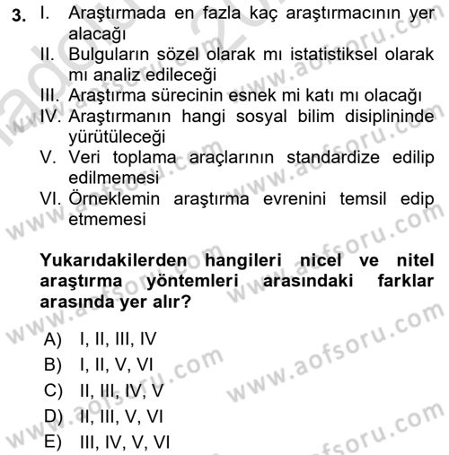 Sosyolojide Araştırma Yöntem ve Teknikleri Dersi 2024 - 2025 Yılı (Vize) Ara Sınav Soruları 3. Soru