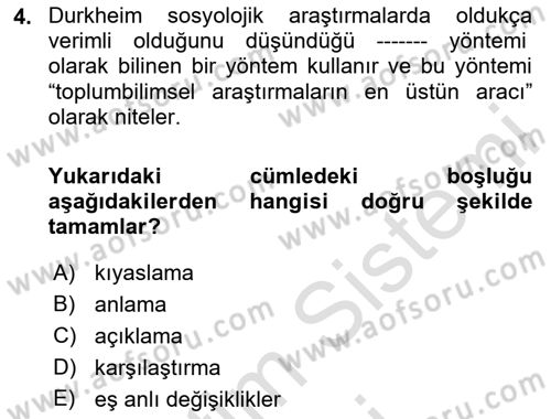 Sosyolojide Araştırma Yöntem ve Teknikleri Dersi 2024 - 2025 Yılı (Vize) Ara Sınav Soruları 4. Soru