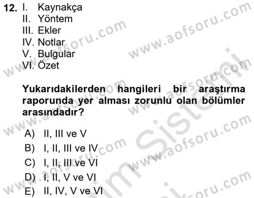 Sosyolojide Araştırma Yöntem ve Teknikleri Dersi 2024 - 2025 Yılı (Final) Dönem Sonu Sınav Soruları 12. Soru