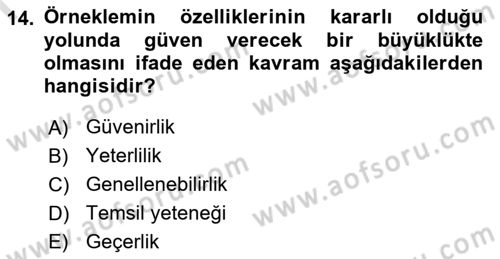 Sosyolojide Araştırma Yöntem ve Teknikleri Dersi 2024 - 2025 Yılı (Final) Dönem Sonu Sınav Soruları 14. Soru