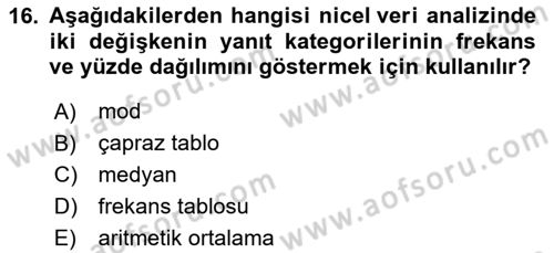 Sosyolojide Araştırma Yöntem ve Teknikleri Dersi 2024 - 2025 Yılı (Final) Dönem Sonu Sınav Soruları 16. Soru