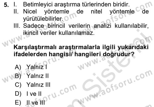 Sosyolojide Araştırma Yöntem ve Teknikleri Dersi 2024 - 2025 Yılı (Final) Dönem Sonu Sınav Soruları 5. Soru