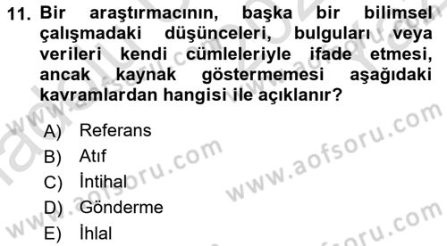Sosyolojide Araştırma Yöntem ve Teknikleri Dersi 2024 - 2025 Yılı Yaz Okulu Sınav Soruları 11. Soru