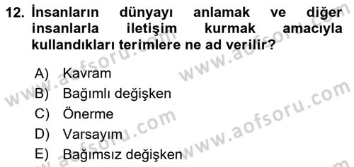 Sosyolojide Araştırma Yöntem ve Teknikleri Dersi 2024 - 2025 Yılı Yaz Okulu Sınav Soruları 12. Soru