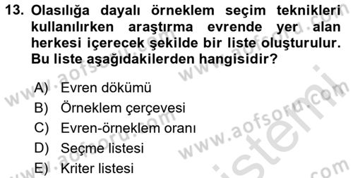 Sosyolojide Araştırma Yöntem ve Teknikleri Dersi 2024 - 2025 Yılı Yaz Okulu Sınav Soruları 13. Soru