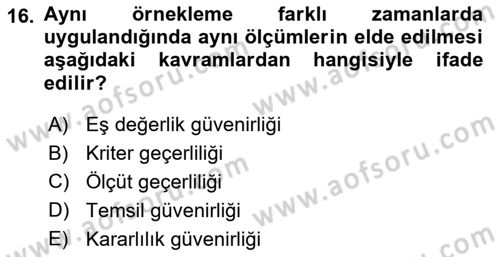 Sosyolojide Araştırma Yöntem ve Teknikleri Dersi 2024 - 2025 Yılı Yaz Okulu Sınav Soruları 16. Soru