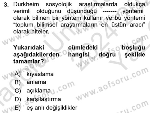 Sosyolojide Araştırma Yöntem ve Teknikleri Dersi 2024 - 2025 Yılı Yaz Okulu Sınav Soruları 3. Soru