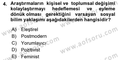 Sosyolojide Araştırma Yöntem ve Teknikleri Dersi Yaz Okulu Sınavı Deneme Sınav Soruları 4. Soru