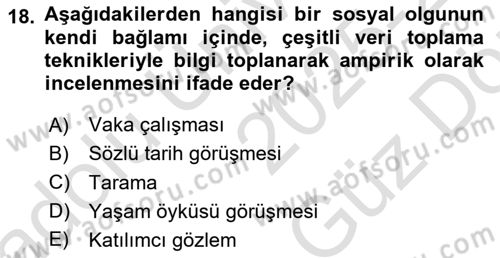Sosyolojide Araştırma Yöntem ve Teknikleri Dersi 2025 - 2026 Yılı (Vize) Ara Sınav Soruları 18. Soru