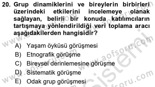 Sosyolojide Araştırma Yöntem ve Teknikleri Dersi 2025 - 2026 Yılı (Vize) Ara Sınav Soruları 20. Soru