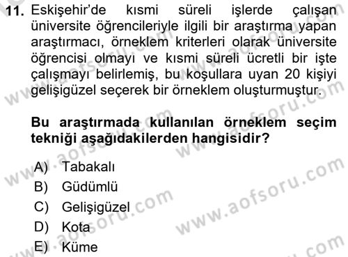 Sosyolojide Araştırma Yöntem ve Teknikleri Dersi 2025 - 2026 Yılı (Final) Dönem Sonu Sınav Soruları 11. Soru