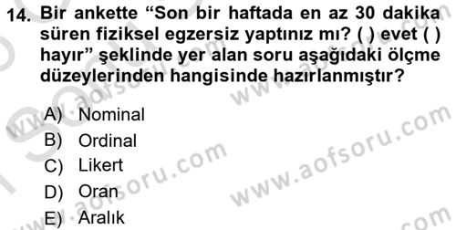 Sosyolojide Araştırma Yöntem ve Teknikleri Dersi 2025 - 2026 Yılı (Final) Dönem Sonu Sınav Soruları 14. Soru