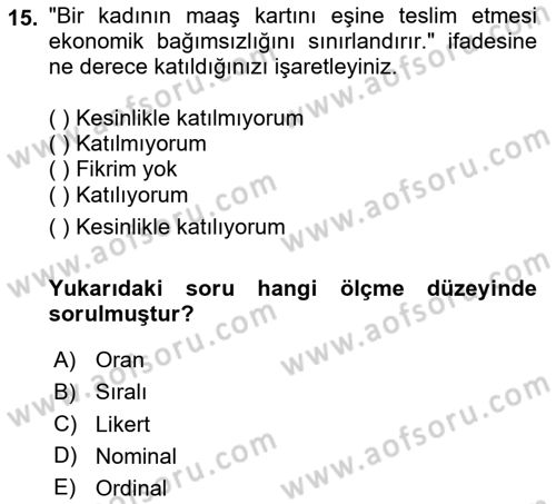 Sosyolojide Araştırma Yöntem ve Teknikleri Dersi 2025 - 2026 Yılı (Final) Dönem Sonu Sınav Soruları 15. Soru