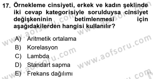 Sosyolojide Araştırma Yöntem ve Teknikleri Dersi 2025 - 2026 Yılı (Final) Dönem Sonu Sınav Soruları 17. Soru