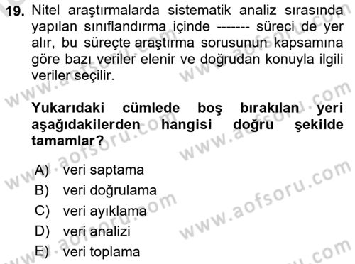 Sosyolojide Araştırma Yöntem ve Teknikleri Dersi 2025 - 2026 Yılı (Final) Dönem Sonu Sınav Soruları 19. Soru