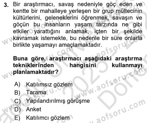 Sosyolojide Araştırma Yöntem ve Teknikleri Dersi 2025 - 2026 Yılı (Final) Dönem Sonu Sınav Soruları 3. Soru