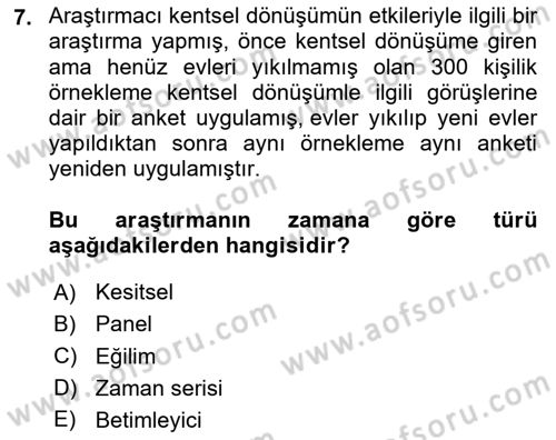 Sosyolojide Araştırma Yöntem ve Teknikleri Dersi 2025 - 2026 Yılı (Final) Dönem Sonu Sınav Soruları 7. Soru