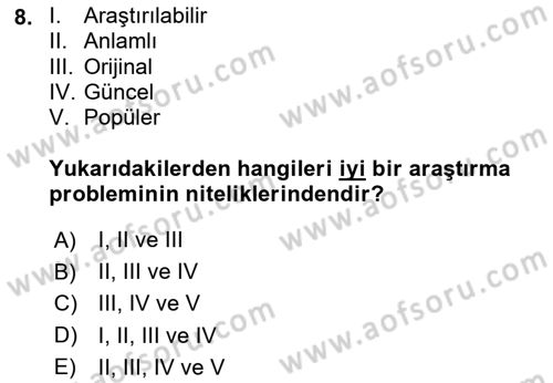 Sosyolojide Araştırma Yöntem ve Teknikleri Dersi 2025 - 2026 Yılı (Final) Dönem Sonu Sınav Soruları 8. Soru