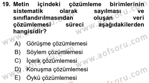 Sosyolojide Araştırma Yöntem ve Teknikleri Dersi 2025 - 2026 Yılı Yaz Okulu Sınav Soruları 19. Soru