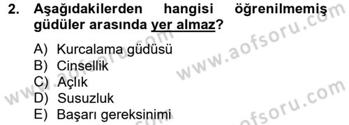 Birey ve Davranış Dersi 2012 - 2013 Yılı (Final) Dönem Sonu Sınav Soruları 2. Soru