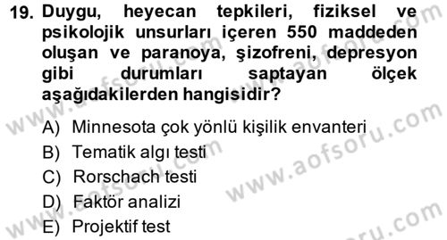 Birey ve Davranış Dersi 2013 - 2014 Yılı (Vize) Ara Sınav Soruları 19. Soru
